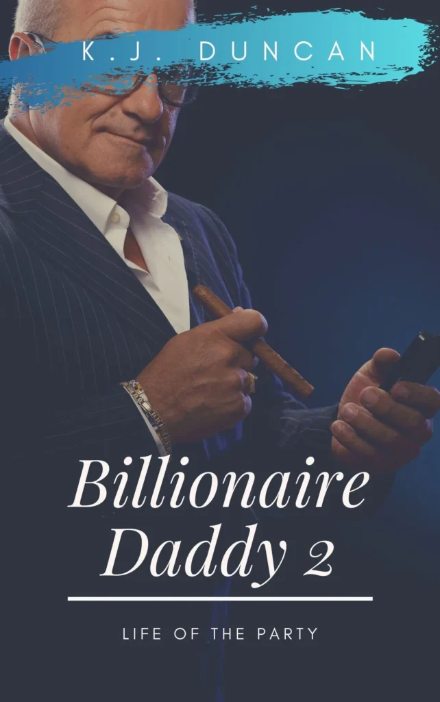 Billionaire Daddy 2: Life of the party - sexy older man holding cigar and cell phone in a suit