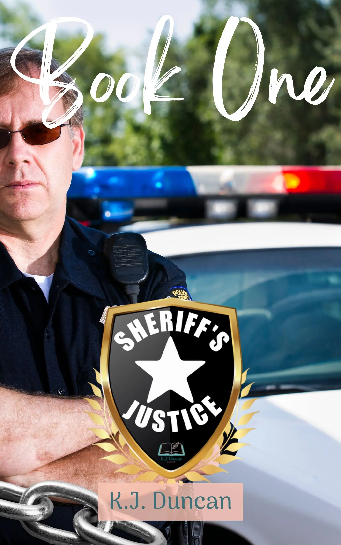 Sheriff's Justice: Book One cover of cop by his car