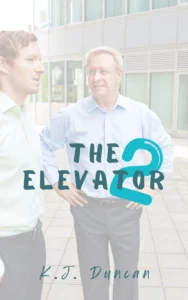 The Elevator 2 from K.J. Duncan